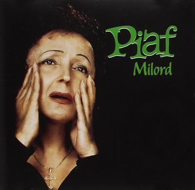 Piaf-Milord_400